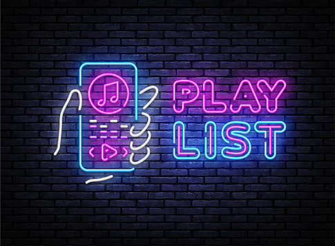 Playlist Neon sign Vector. Music Playlist neon poster, design template, modern trend design, night signboard, night bright advertising, light banner, light art. Vector illustration.