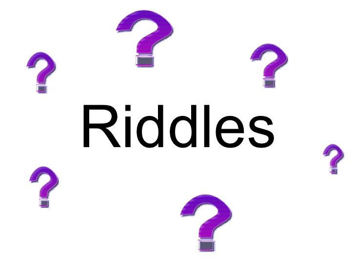 Riddles