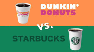 Starbucks VS Dunkin