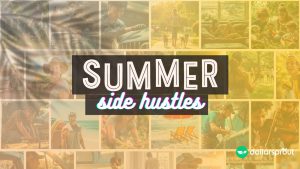 Summer Side Hustles