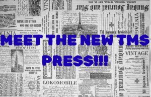 Meet The New TMS Press!