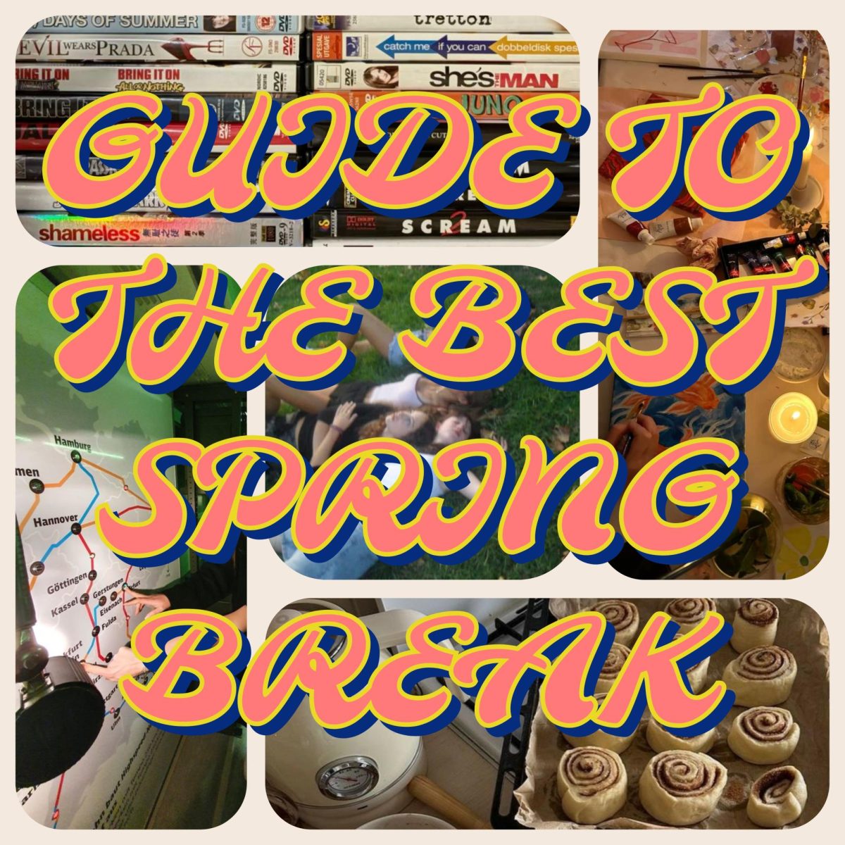 Guide to the Best Spring Break!